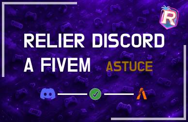 Comment relier Discord à FiveM